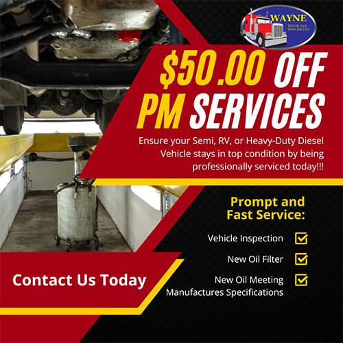 PM Service Special for Semis, RVs, & Diesel vehicles